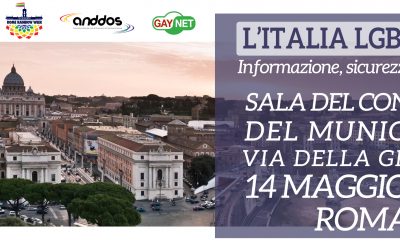 “L’Italia LBGT oggi – Informazione, sicurezza, obiettivi”. Il Convegno di Roma